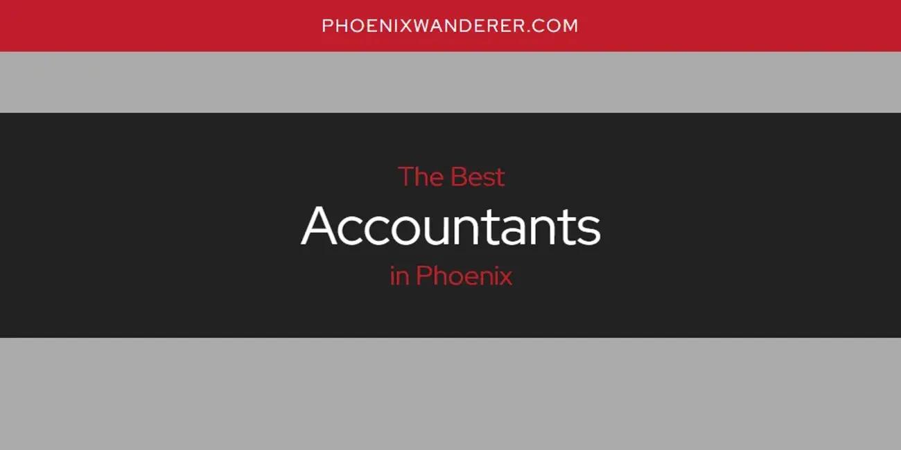 Phoenix's Best Accountants [Updated 2024]