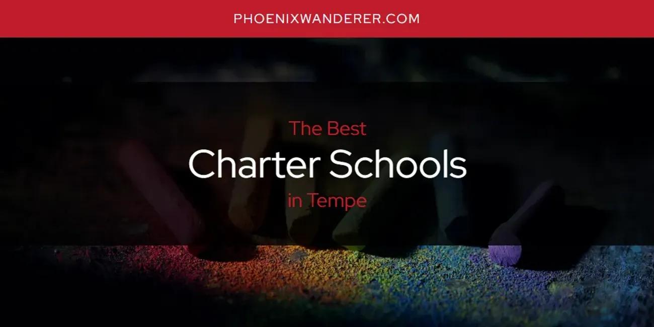 Tempe's Best Charter Schools [Updated 2024]