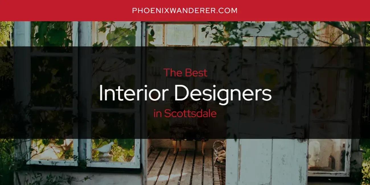 Scottsdale's Best Interior Designers [Updated 2024]