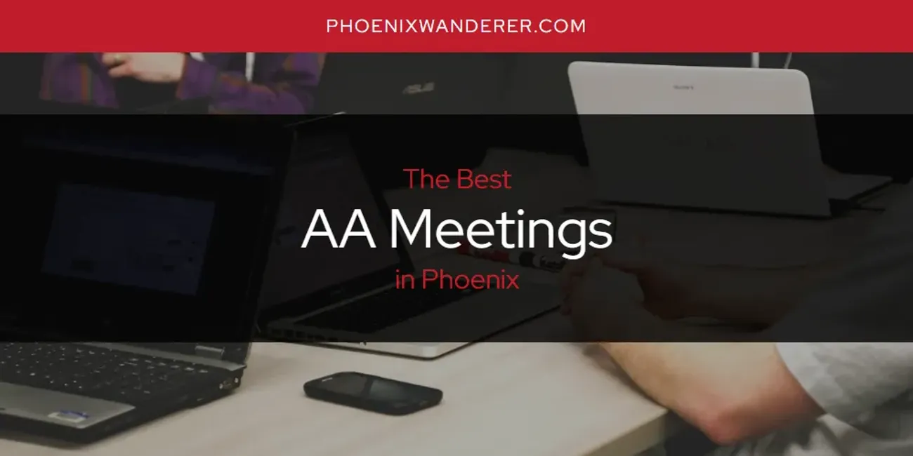 Phoenix's Best AA Meetings [Updated 2025]