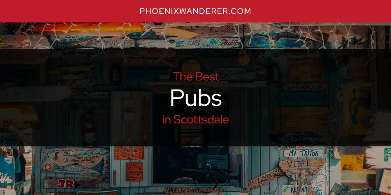 Scottsdale's Best Pubs [Updated 2025]